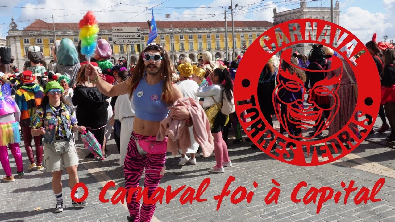 CARNAVAL DE TORRES VEDRAS  foi a capital.