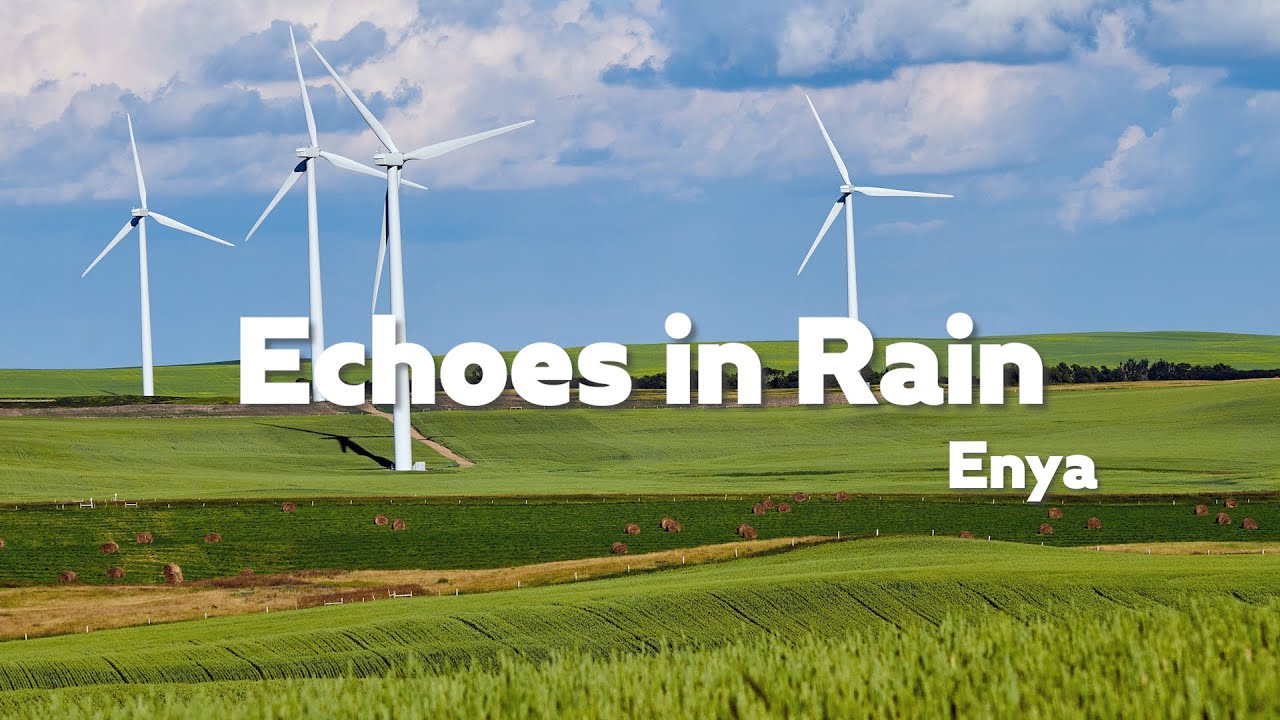 Echoes in Rain - Enya (lyrics+vietsub)