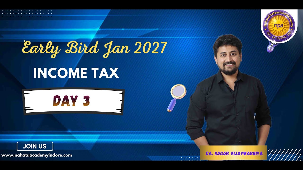 CA INTER | Taxation | Introduction to Income Tax | Day 3 | By CA Sagar Vijaywargiya