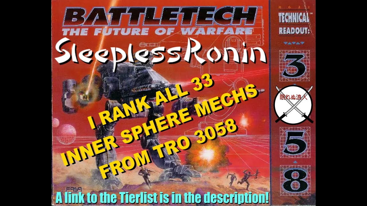 Ranking the 33 Inner Sphere Mechs from TRO 3058 with SleeplessRonin