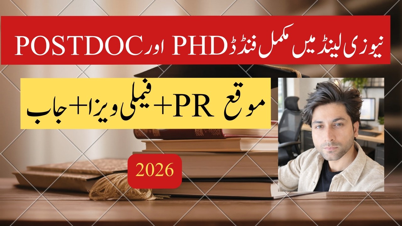 Fully Funded PhD & Postdoc in New Zealand 2026 | Family Visa, Work Permit, PR Pathway