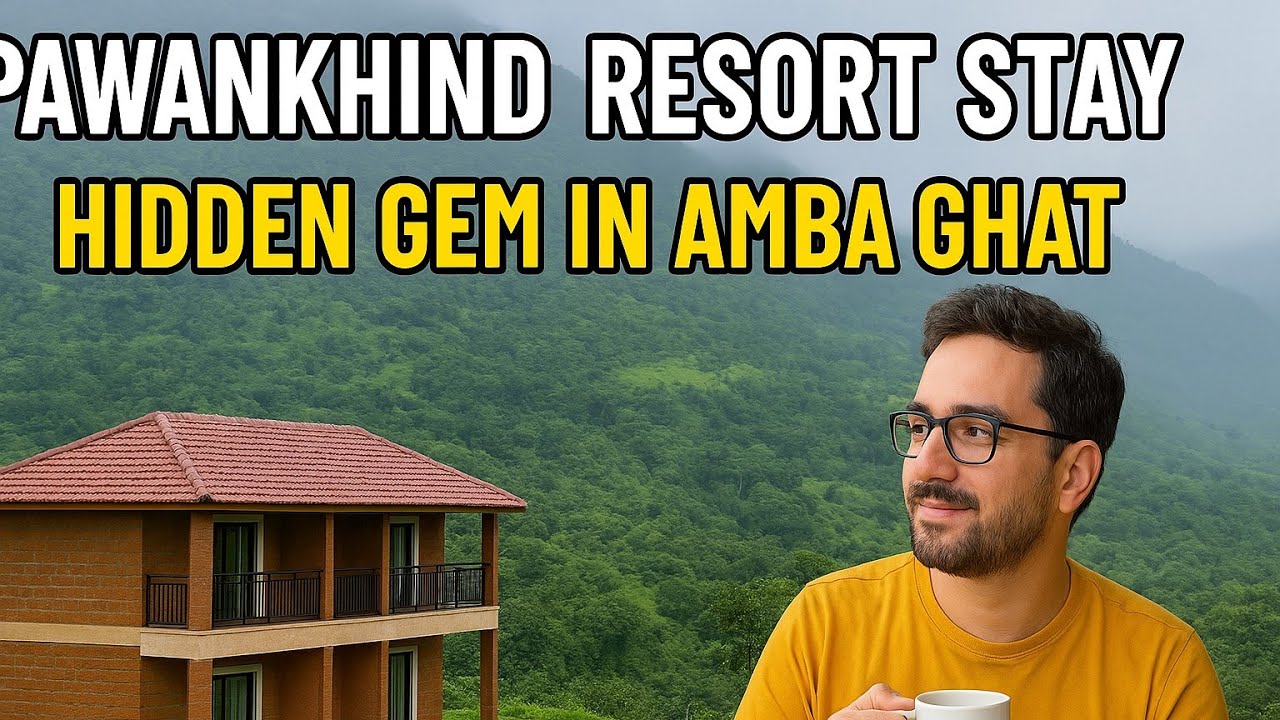 Pawankhind Resort | Amba Ghat             पावनखिंड रिसॉर्ट | आंबा घाट, कोल्हापूर