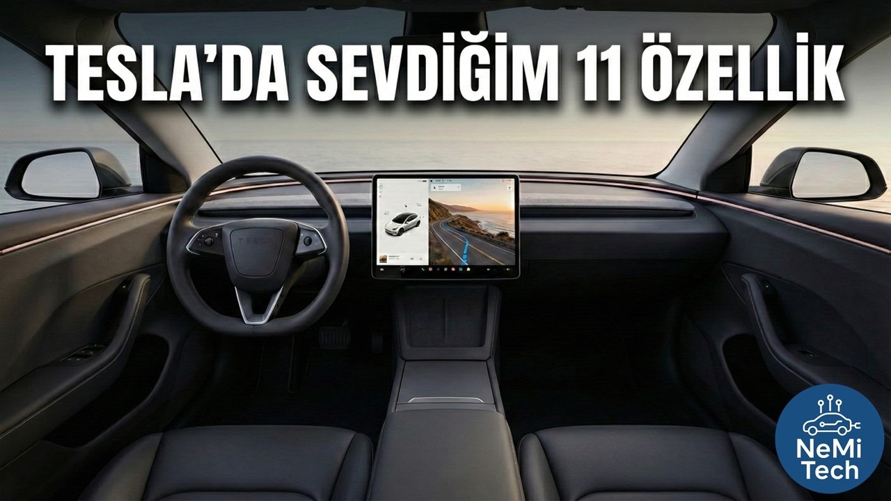 TESLA'DA SEVDİĞİM 11 ÖZELLİK | Detaylı İnceleme ve Kullanım