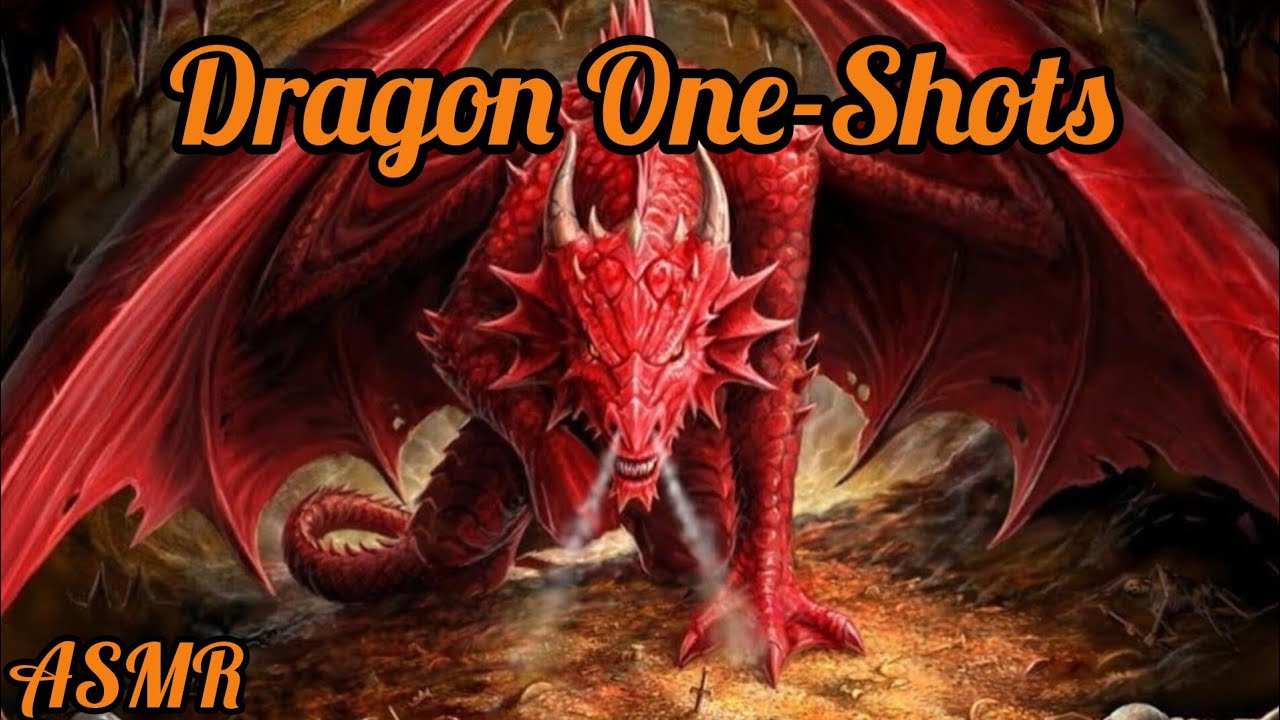 Dragon One-Shots Compilation [ASMR][SoftSpoken][Dragon Speaker][Human Listener][Multiple Stories]