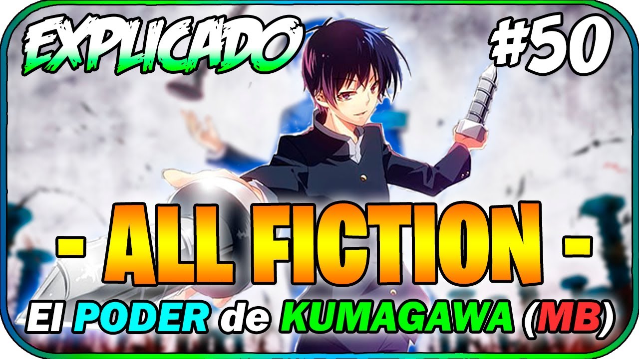 El PODER de MISOGI KUMAGAWA! (ALL FICTION) - 