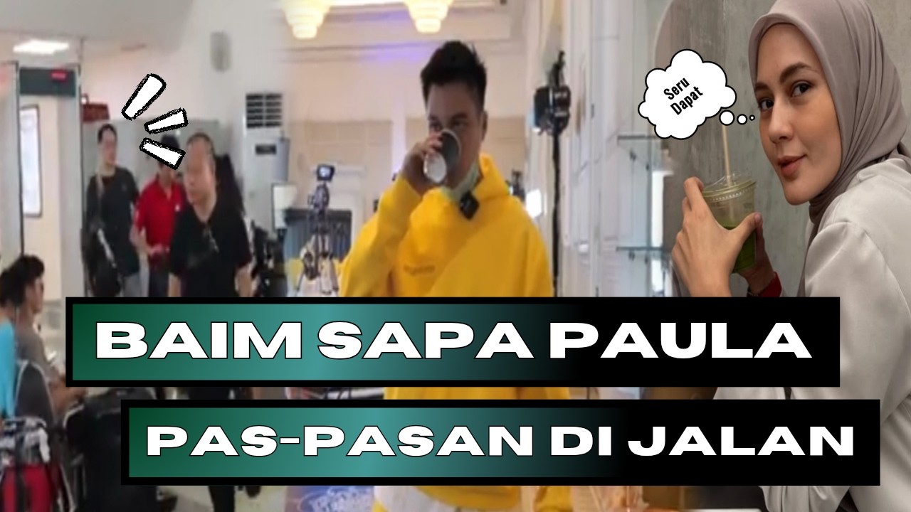 BUKAN PAULA, TAPI BAIM YANG PERTAMA KALI MENYAPA PAULA SAAT PAS-PASAN DI JALAN...