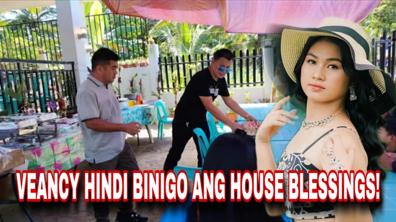 VEANCY BIGLANG NAGPAKITA SA HOUSE BLESSING! 
