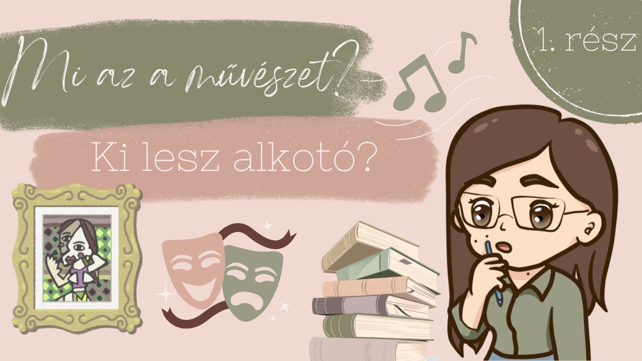 Mi a művészet? Ki számít művésznek? - 1. rész