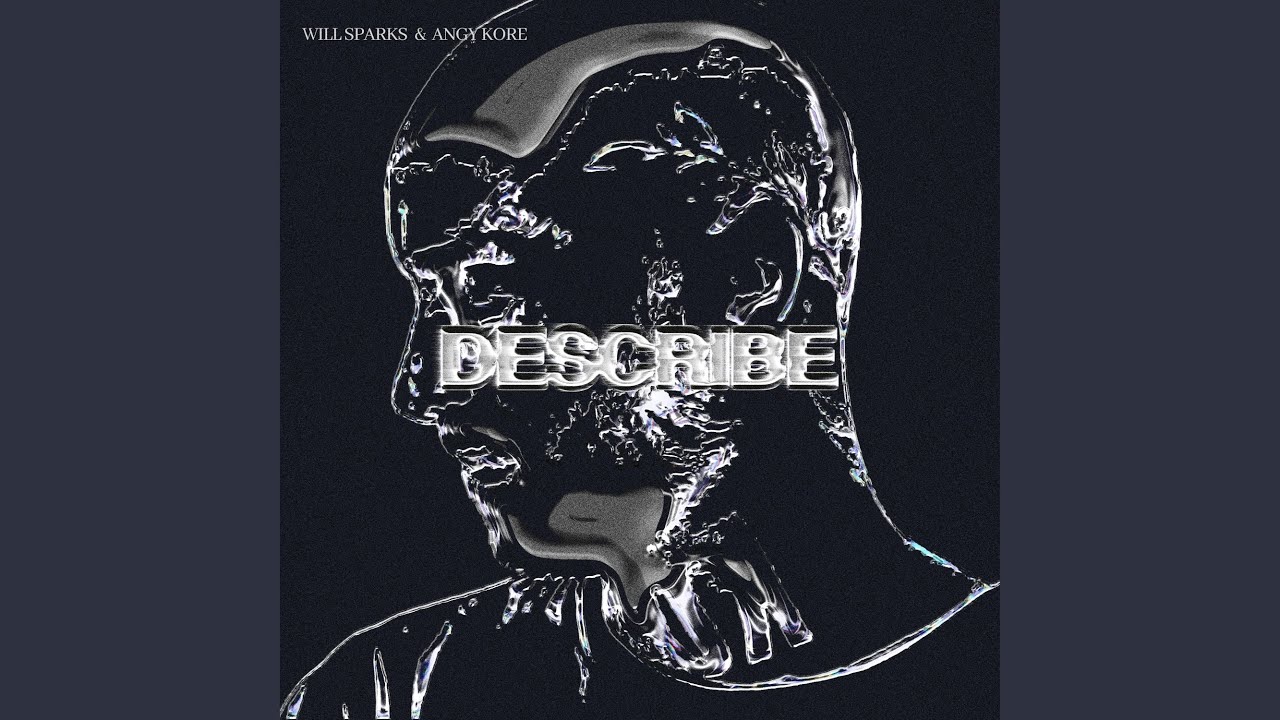 Describe