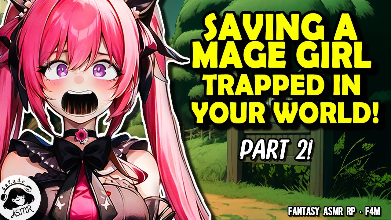[ASMR Audio RP] You Find a Flirty Mage Girl in the Woods! Pt.2 🌳[F4M] [Fantasy Romance] [Sweet]