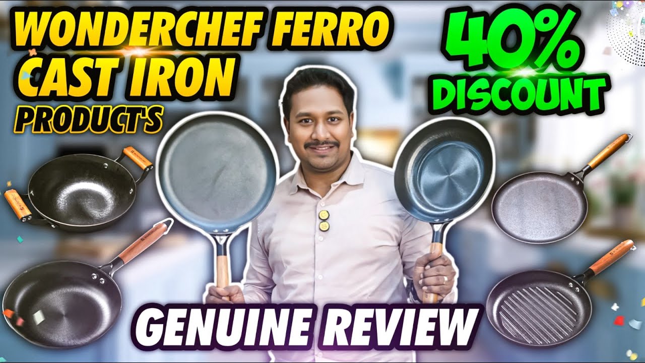 How Is Wonderchef  Ferro Light Weight Cast Iron ...? Genuine Review