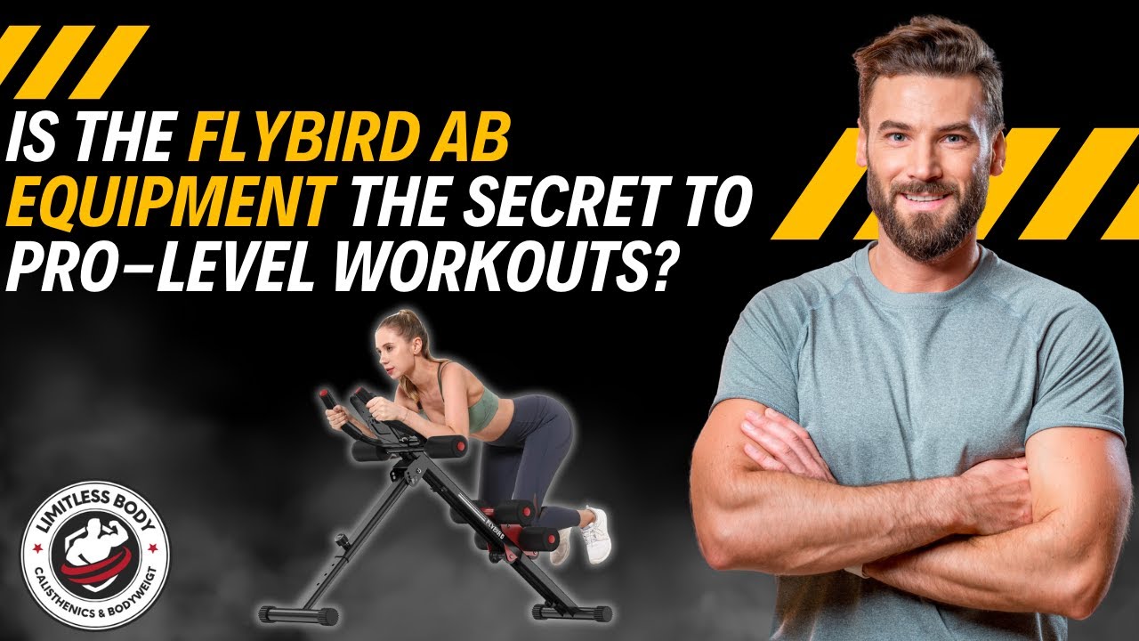 Why Do Pro Trainers Rave About The FLYBIRD Ab Workout Equipment?