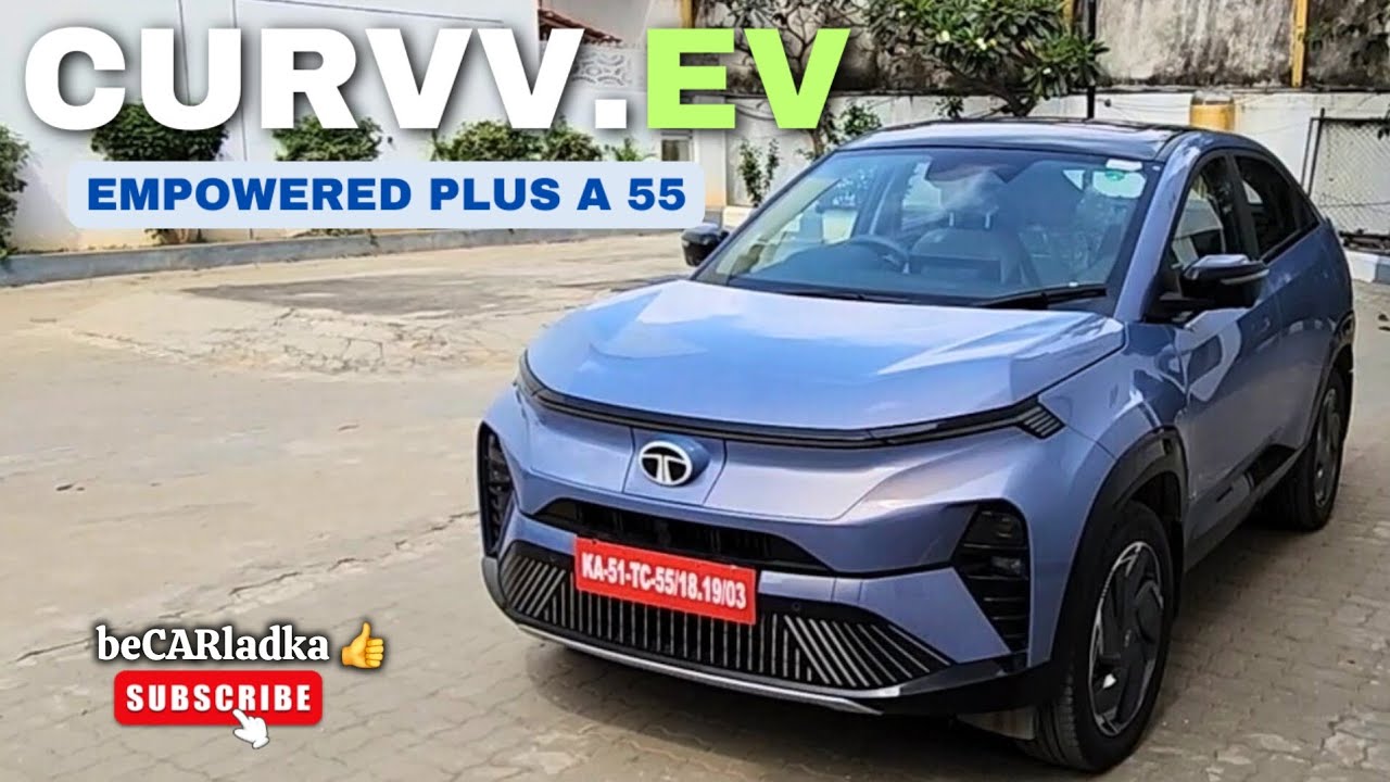 2025 Tata Curvv.EV Empowered Plus A 55 | Top Model | Detailed Walk-around | beCARladka