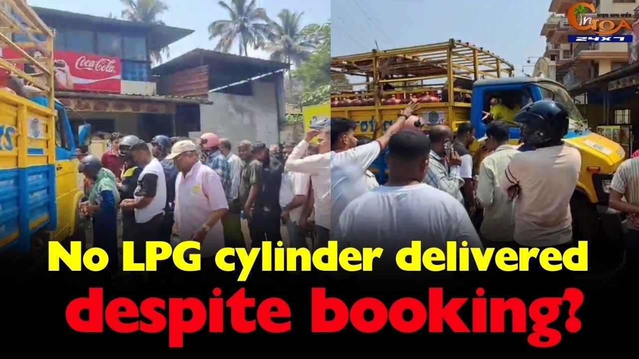 No LPG cylinder delivered despite booking?#Goa #Goanews #LPG #Cylinder #Booking