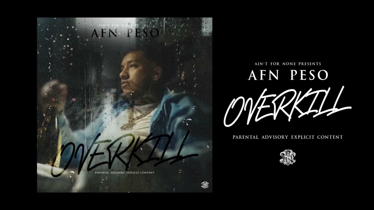 AFN Peso - Overkill (Official Audio)