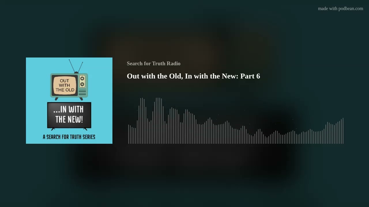 Out with the Old, In with the New: Part 6