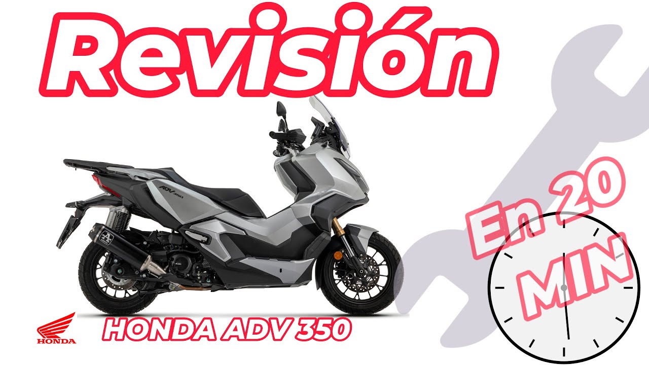 HONDA 350 ADV 🔧 Revisión 12000 KMS
