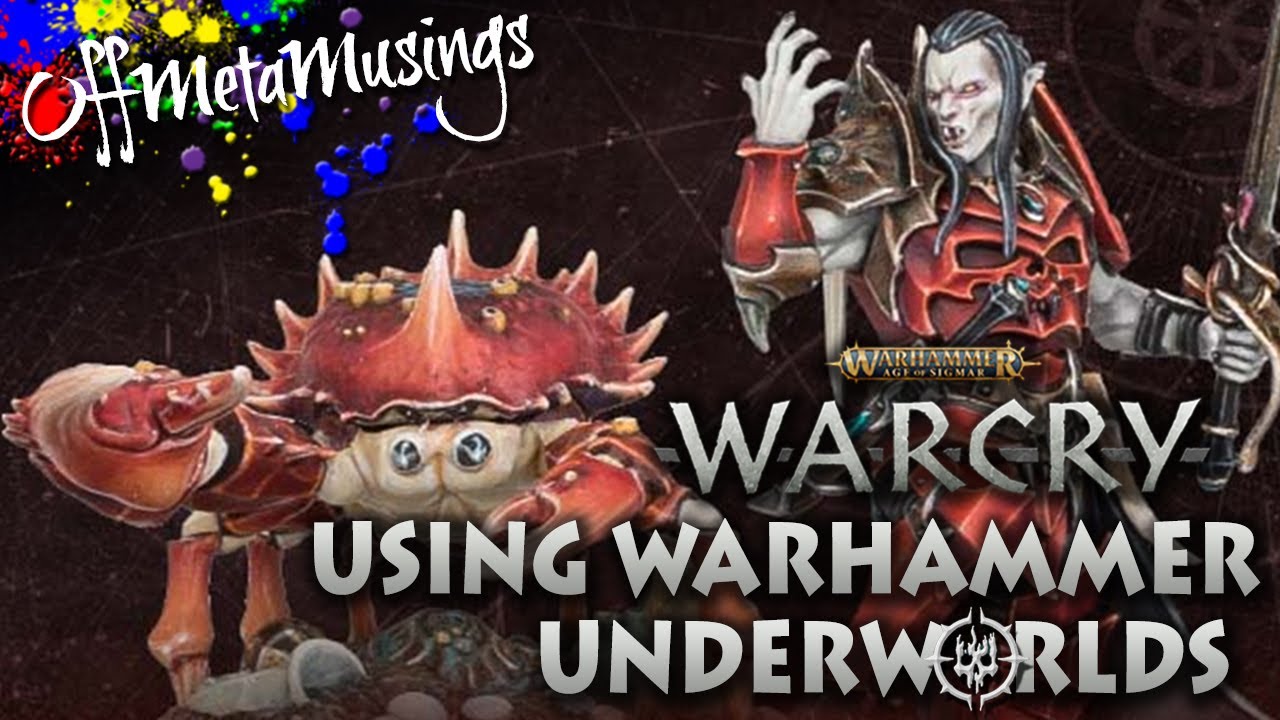 A Beginners Guide to WARHAMMER UNDERWORLDS in WARCRY