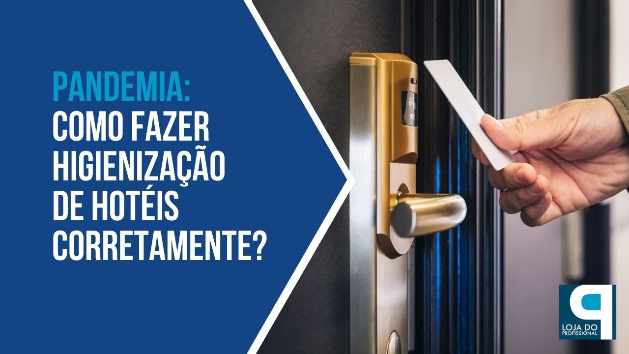 COMO FAZER HIGIENIZAÇÃO DE HOTÉIS CORRETAMENTE? | Dica do Profissional