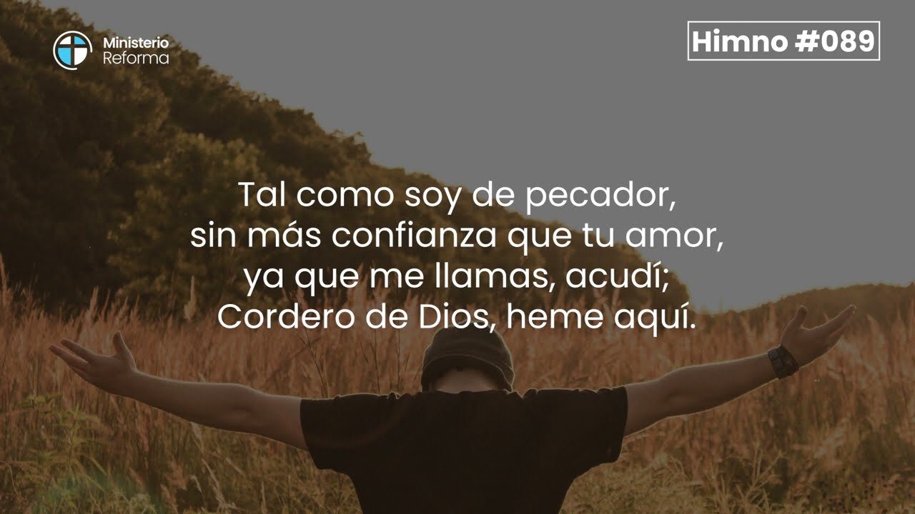 HIMNO #89 - TAL COMO SOY DE PECADOR