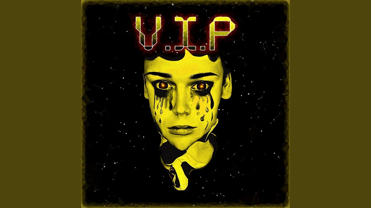 V.I.P: Slowed