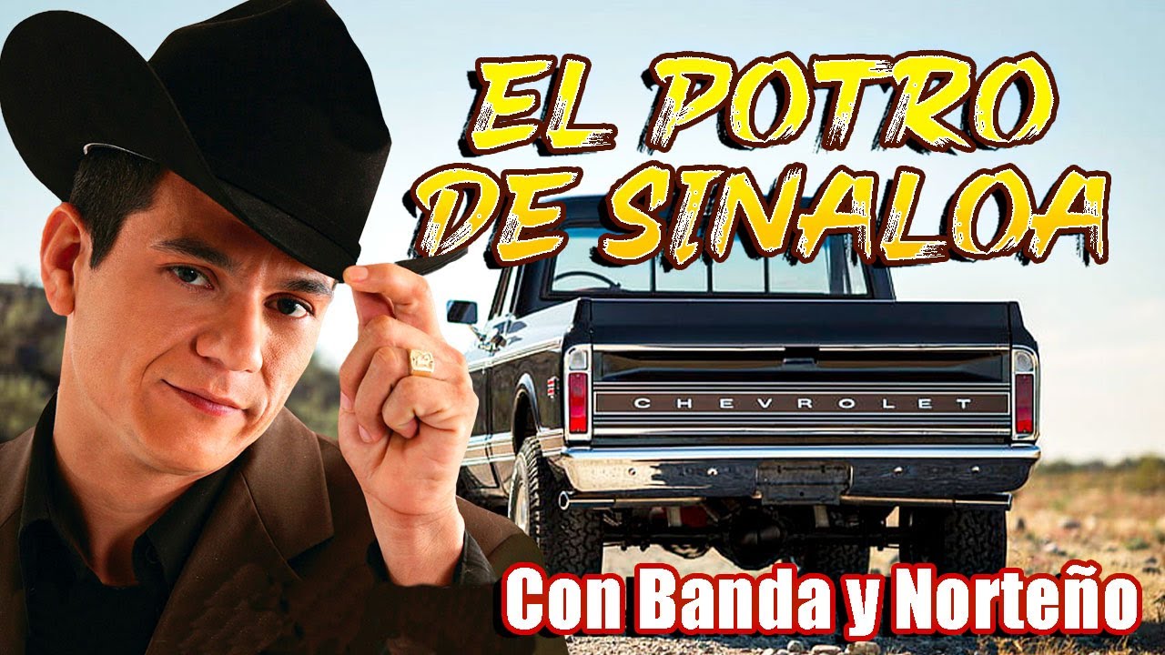 El Potro de Sinaloa: Pura Lumbre con Norteño Mix 🔥 Corridos que Retumban