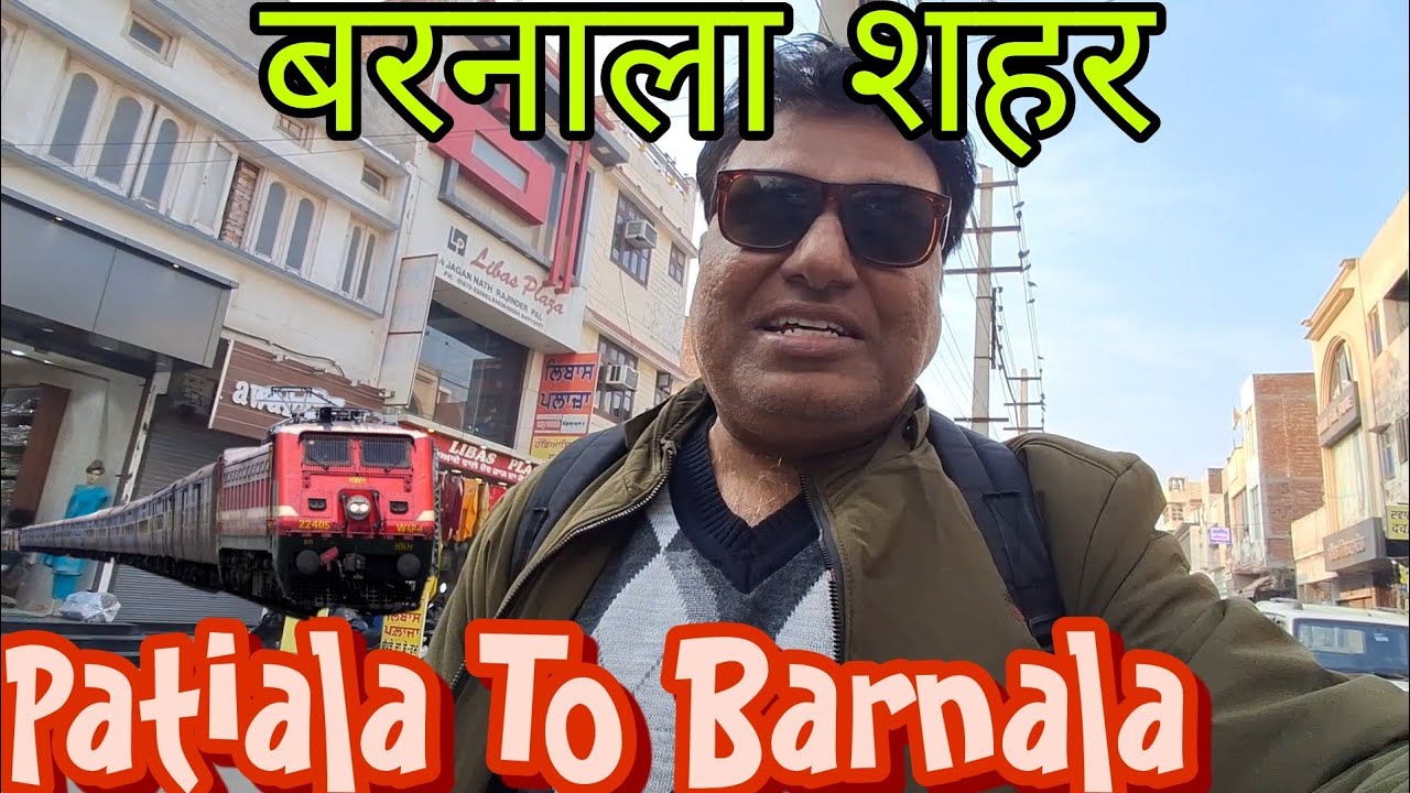 Patiala To Barnala | Barnala City | Barnala To Patiala | Train No.04547 | MTV Parivaar | Daily Vlog