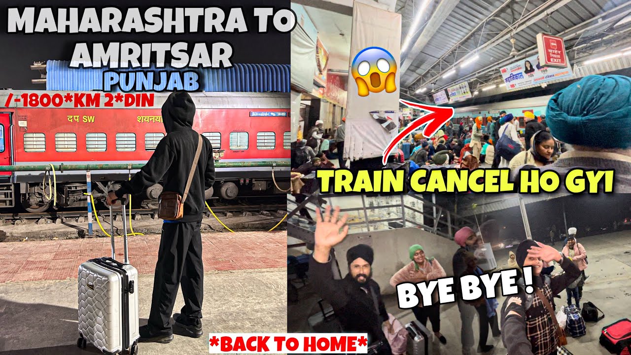 Back To Home🏠 Maharashtra To Amritsar By Train /-1800*KM😱