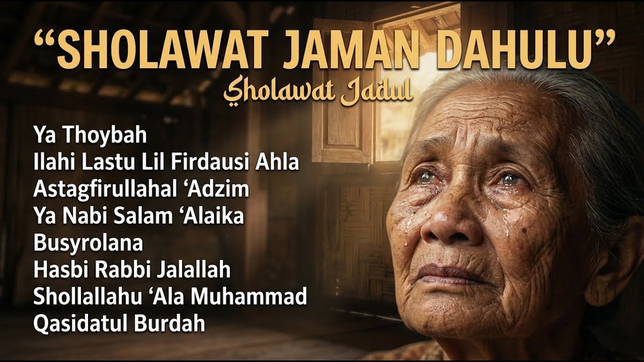Sholawat Merdu Jaman Dulu Lengkap | Doa Orang Tua yang Menyentuh Hati 2026 Vol 41