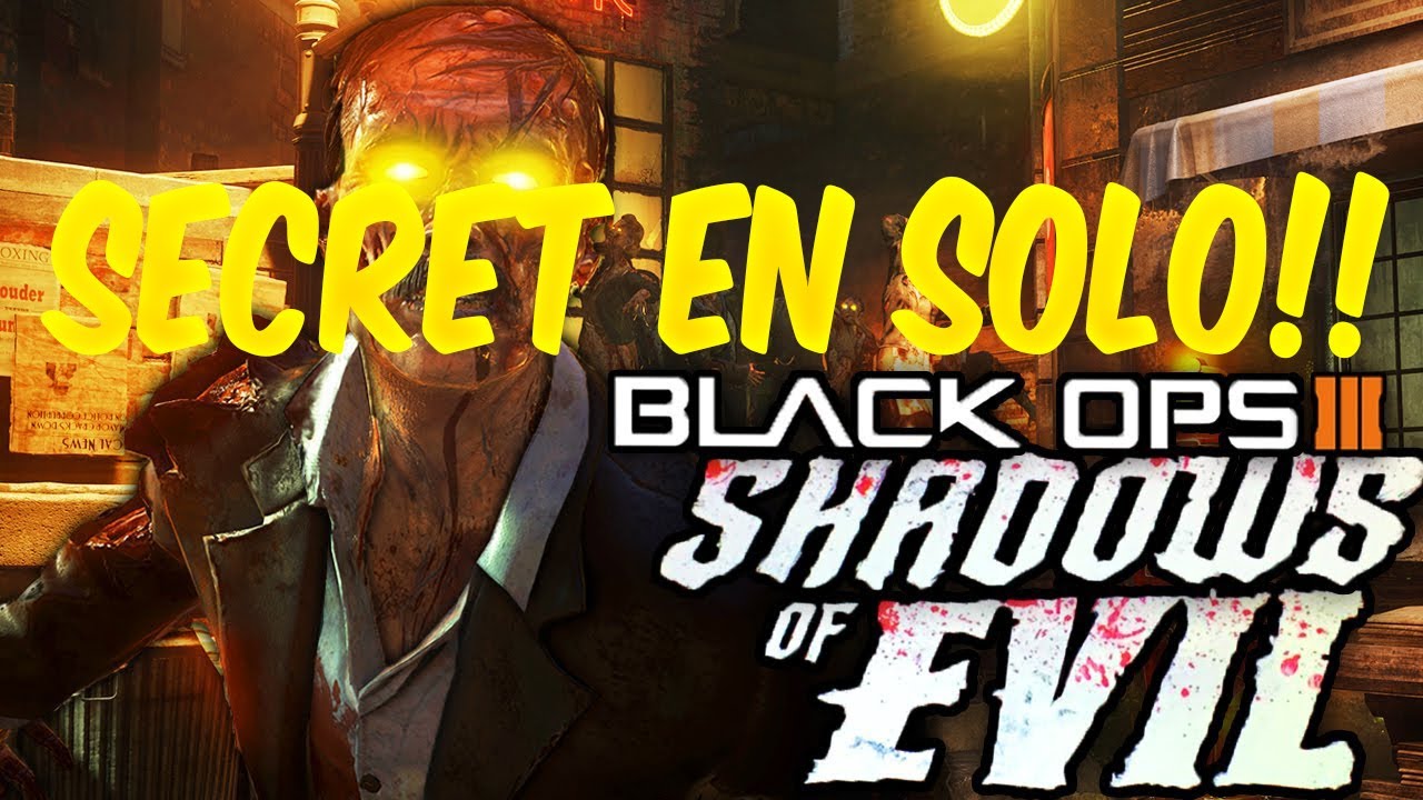 [SECRET SOLO] TUTO SHADOW OF EVIL EN SOLO
