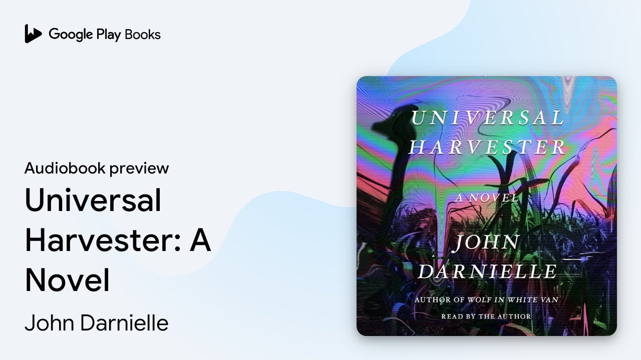 Universal Harvester: A Novel by John Darnielle &middot; Audiobook preview