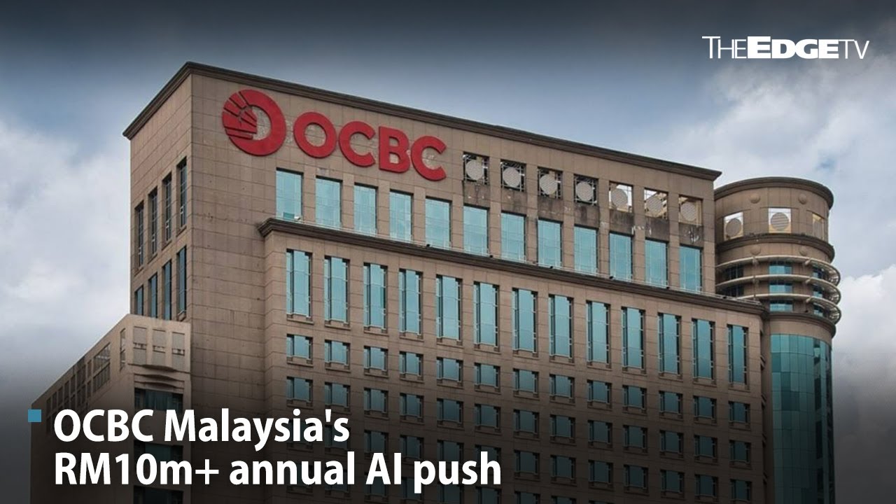 NEWS: OCBC Malaysia's RM10m+ annual AI push