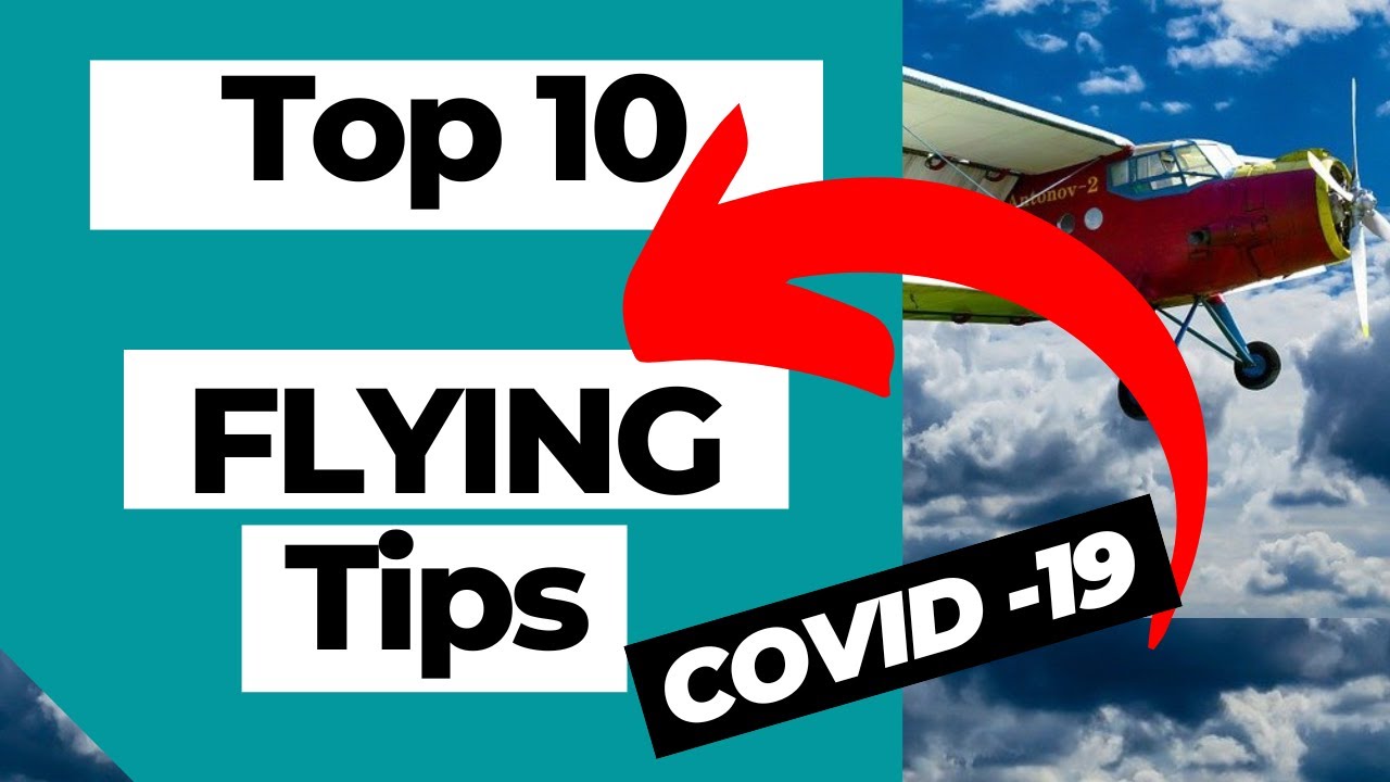Flying During COVID-19: Top 10 Tips for a Safe and Stress-Free Trip #traveltips #travelessentials