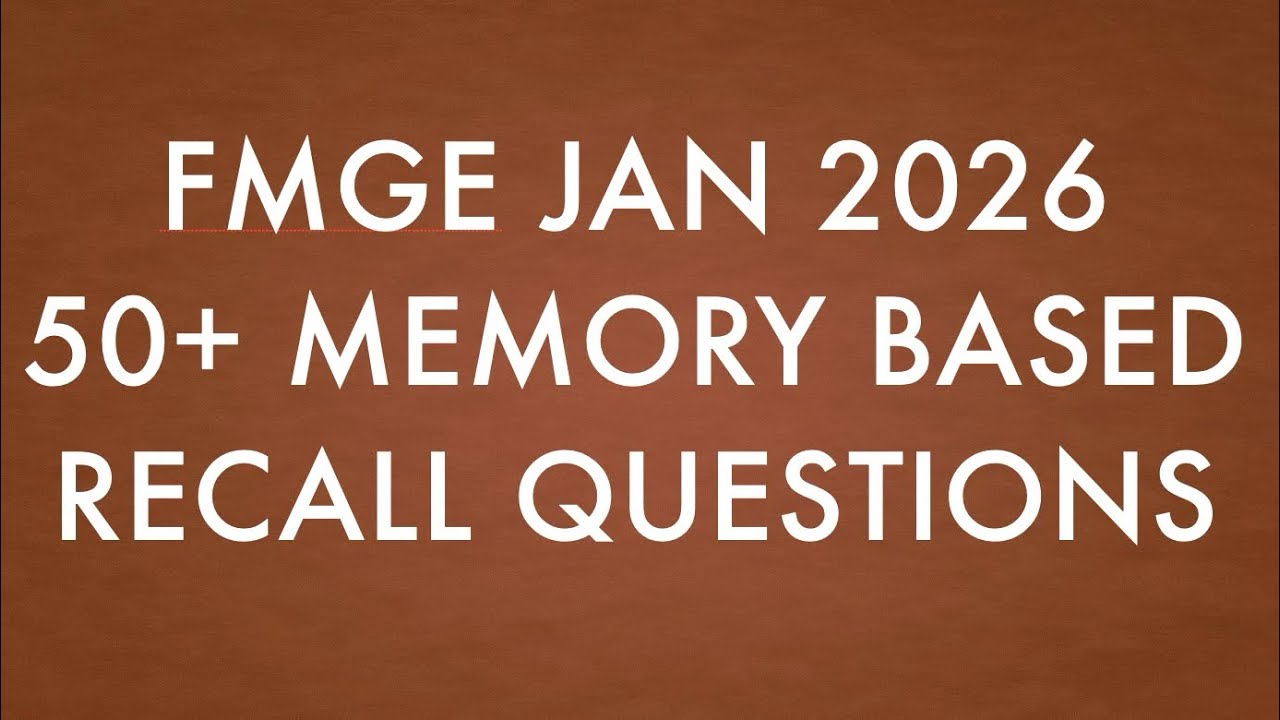 FMGE Jan 2026 Recall Questions | Real Exam Memory-Based MCQs | Doctor Shobhit