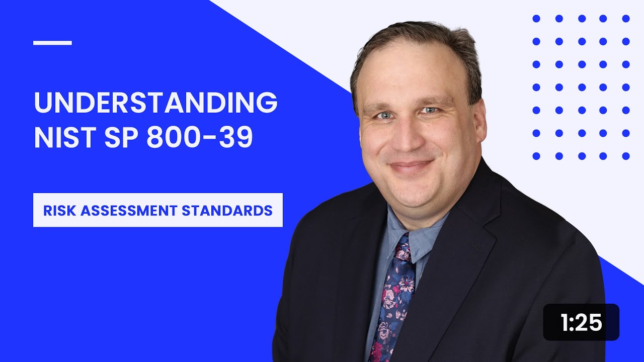 Understanding NIST SP 800-39