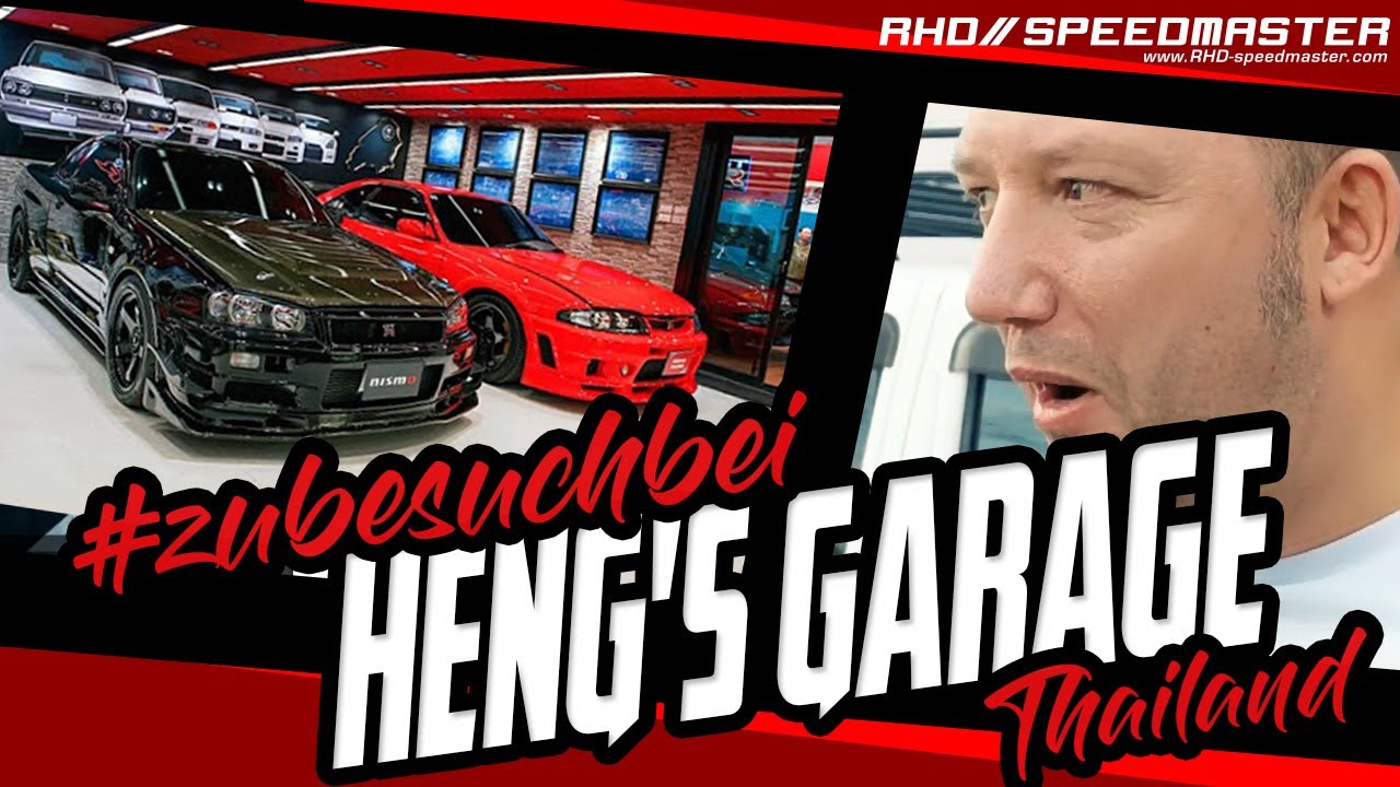 RHD//Speedmaster - Die JDM Männerhöhle! Zu besuch bei Heng´s Garage Thailand