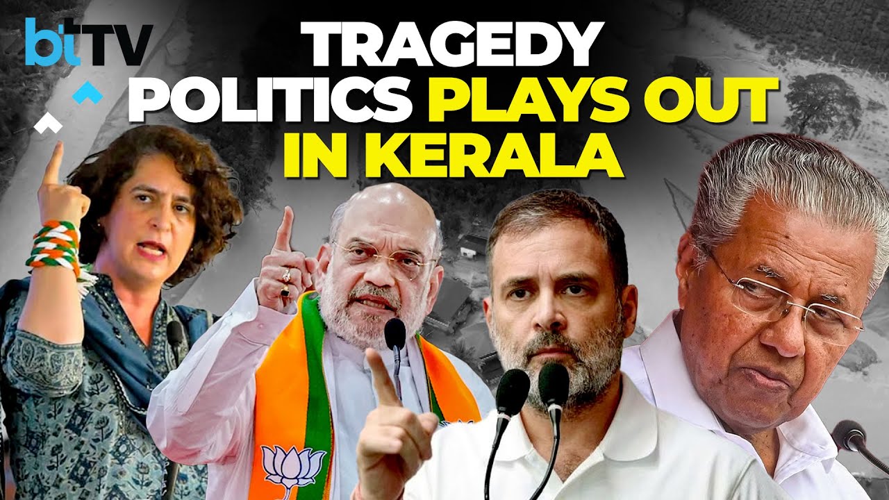Wayanad Landslide Horror: Hundreds Missing; Political Blame Game Heats Up