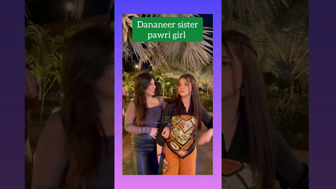 Dananeer pawri girl dance with sister viral video #shorts #viral