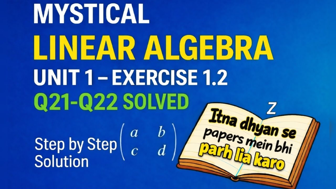Elementary Linear Algebra Howard Anton Ex 1.2 Q21-Q22 solutions in Urdu/Hindi 