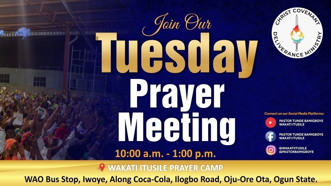 TUESDAY PRAYER MEETING || WAKATI ITUSILE || CCDM GLOBAL II BISHOP TUNDE BAMIGBOYE ||  03.02.26
