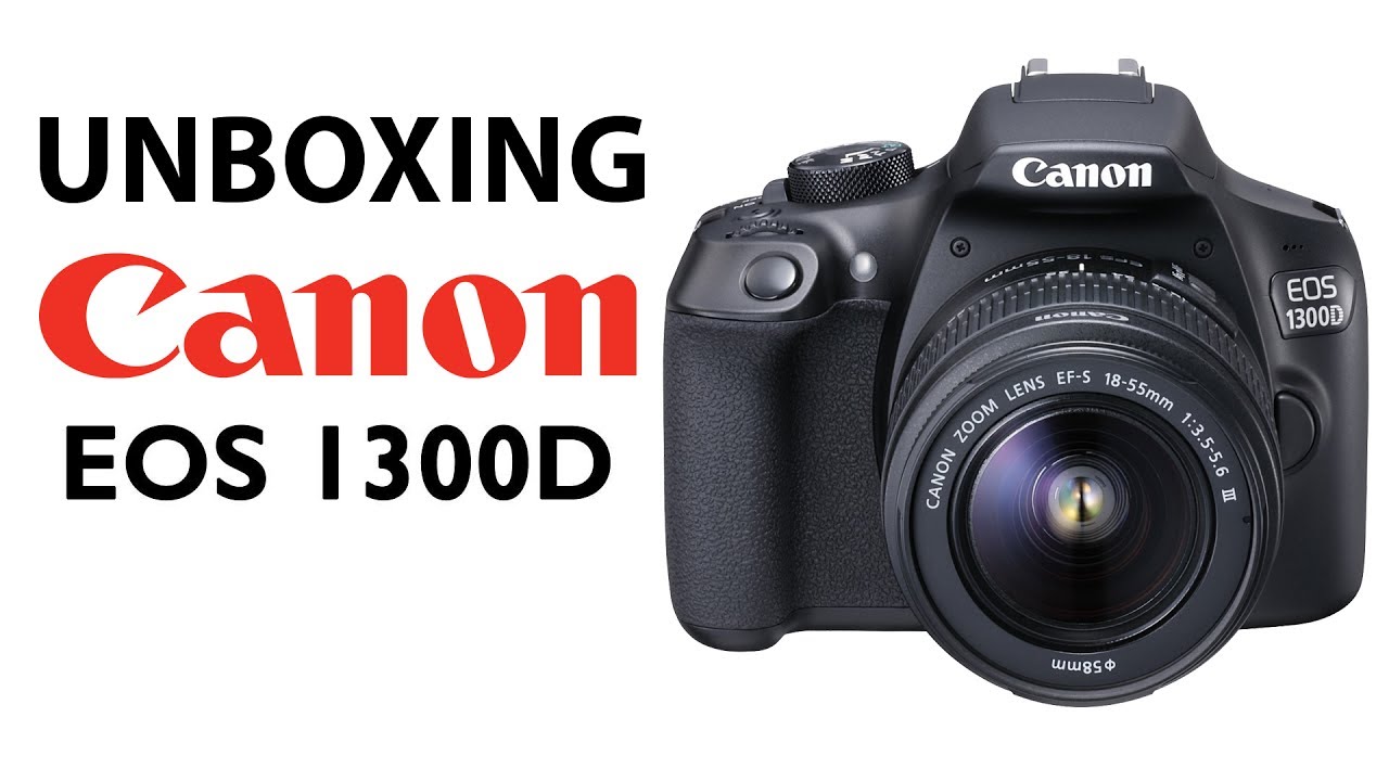 Unboxing Aparat Canon EOS 1300D + test