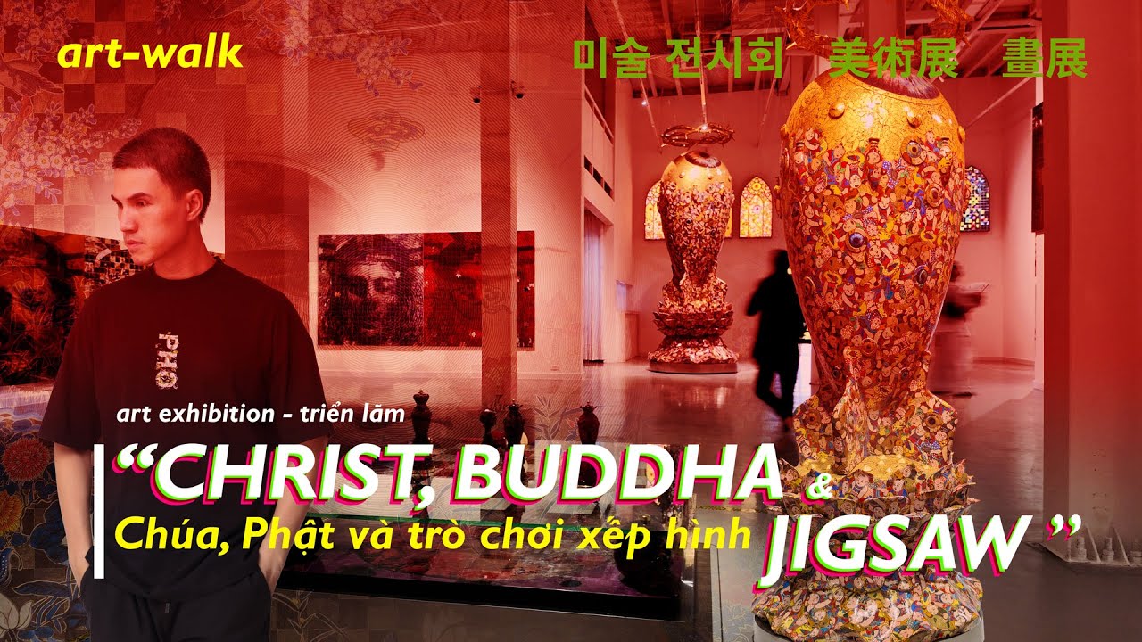 Christ, Buddha, and the Jigsaw: Bùi Thanh Tâm Art Exhibition in HCMC [CC]