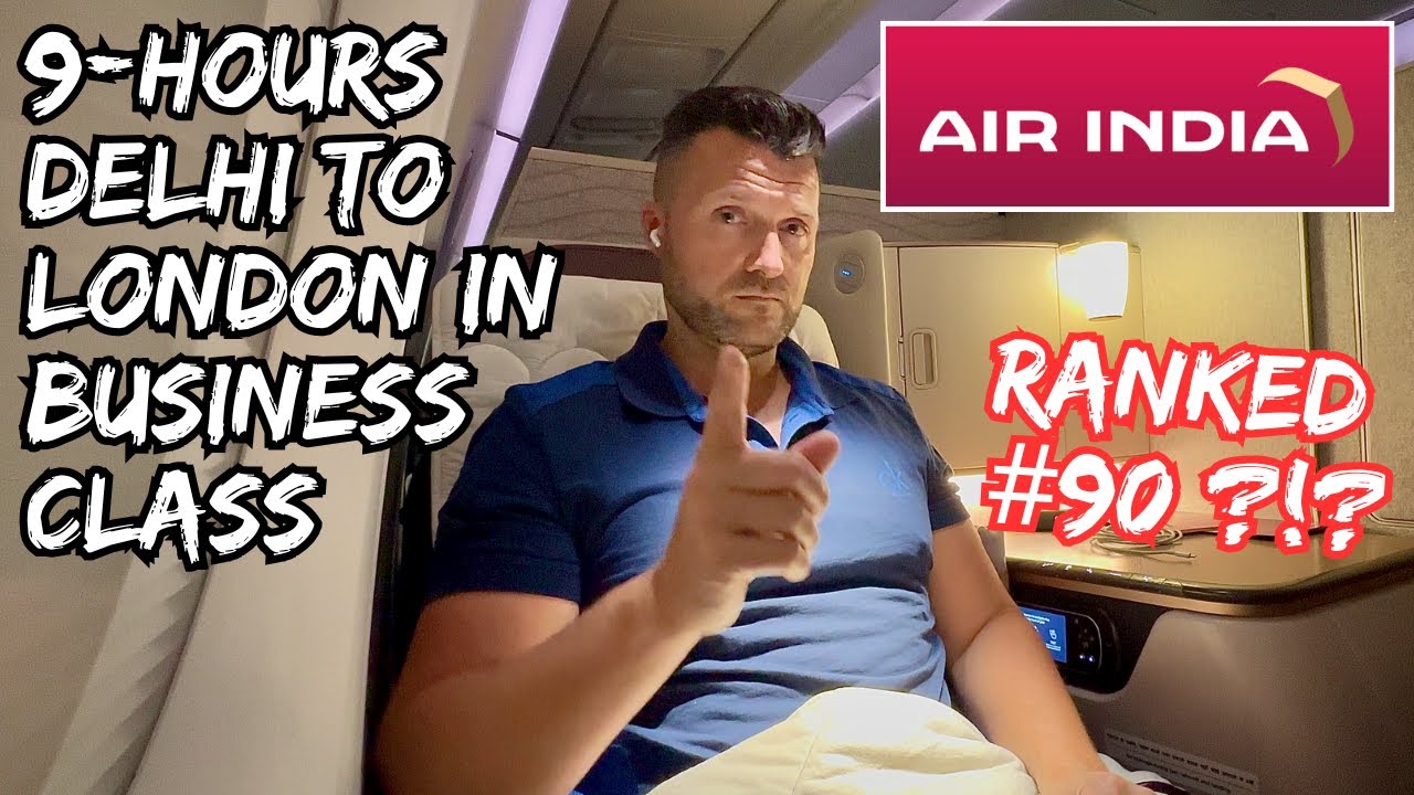 ✈️ Delhi to London in Business Class with Air India