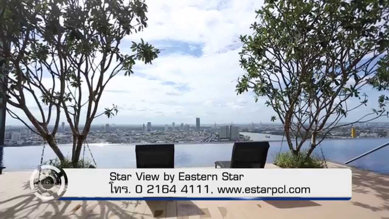 แนะนำโครงการ T.243 : Star View by Eastern Star พระราม 3