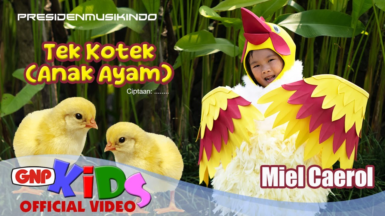 Tek Kotek (Anak Ayam) &ndash; Miel Caerol | Lagu Anak Anak Indonesia