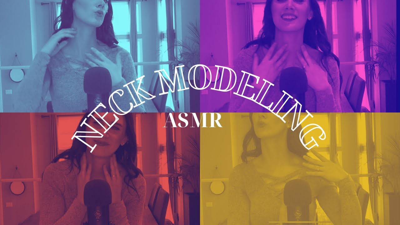 ASMR neck modeling