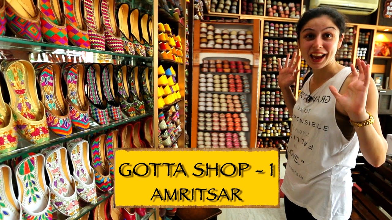 Gotta Shop || Part 1 || Amritsar