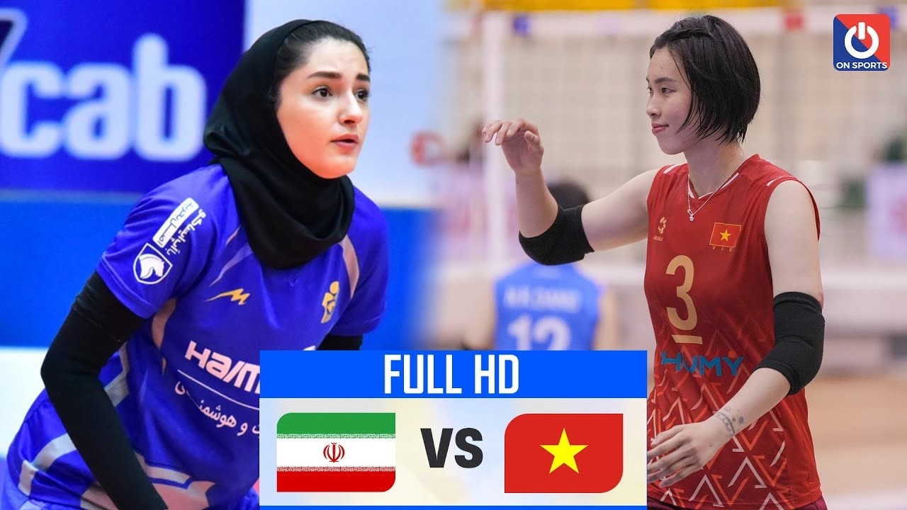 FULL HD | IRAN vs. VIETNAM | Đỉnh cao Thanh Thúy - Kiều Trinh gánh team cực gắt
