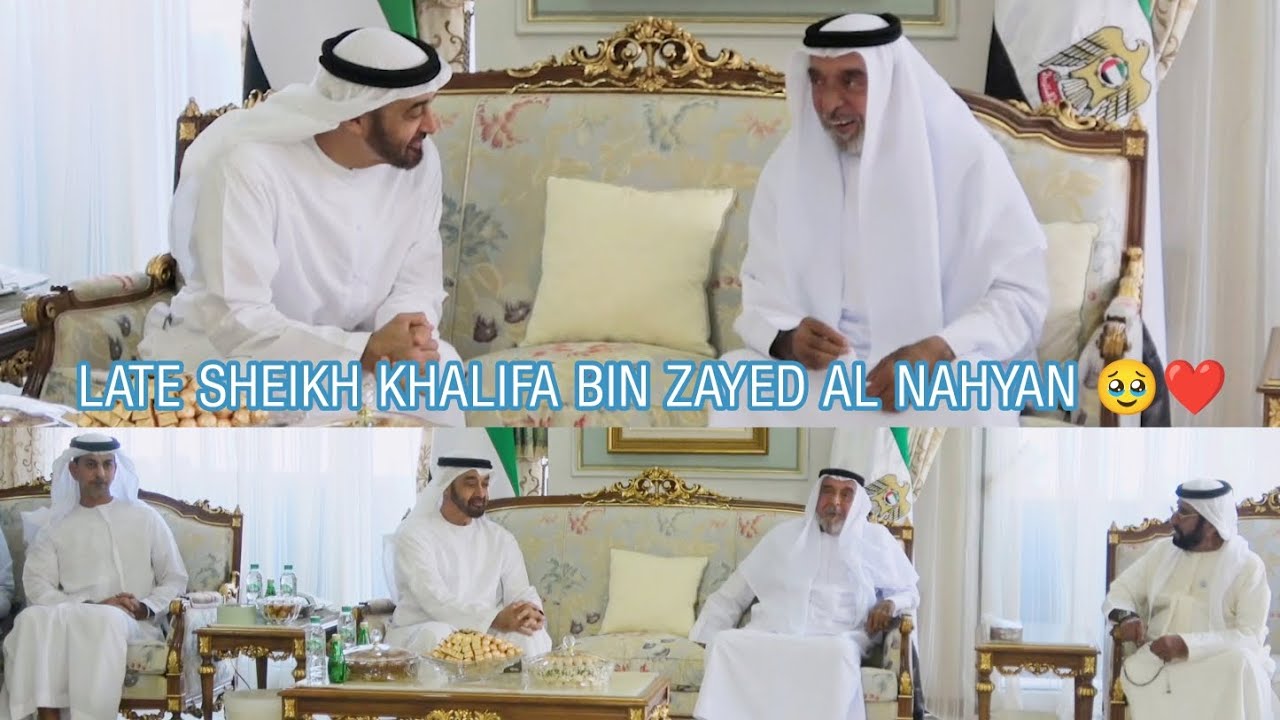 Late Sheikh Khalifa Bin Zayed Al Nahyan With Sheikh Mohammed Bin Zayed Al Nahyan moments