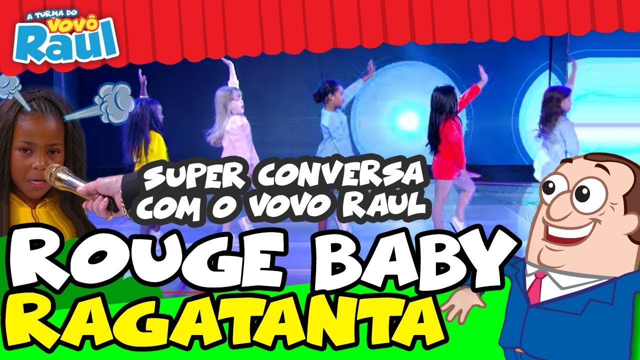 ROUGE BABY DÁ UM SHOW DE FOFURA COM RAGATANTA (RAUL GIL)
